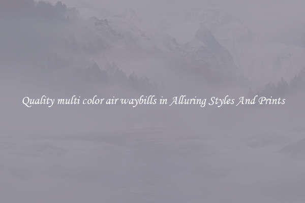 Quality multi color air waybills in Alluring Styles And Prints