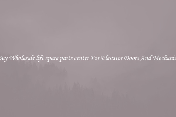 Buy Wholesale lift spare parts center For Elevator Doors And Mechanics