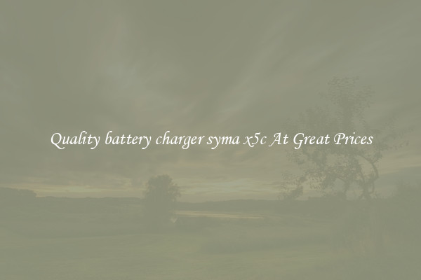 Quality battery charger syma x5c At Great Prices