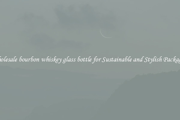Wholesale bourbon whiskey glass bottle for Sustainable and Stylish Packaging
